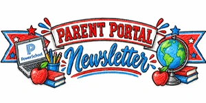 Parent Portal Newsleter